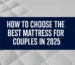 Best Mattress for Couples