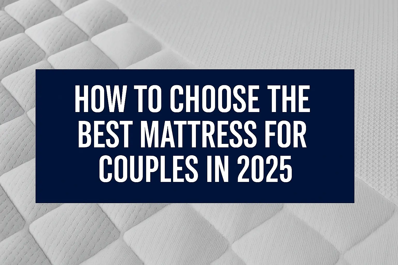 Best Mattress for Couples