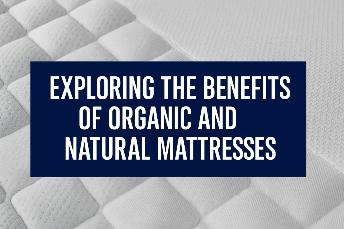 Organic and Natural Mattresses